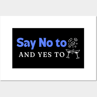 Say no to D***gs and yes to Dri***g Posters and Art